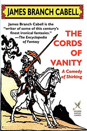 The Cords of Vanity James Branch Cabell 9781587154744