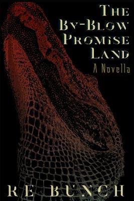 The By-Blow Promise Land by Tim Major