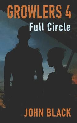 Growlers 4 Full Circle by John Black