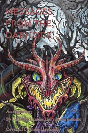 Messages From The Dark Side by Robert J Leuthold