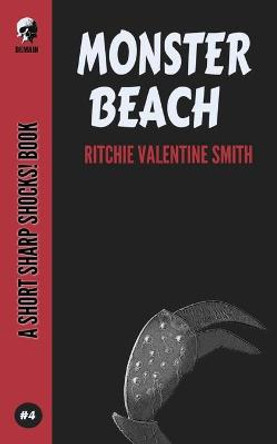 Monster Beach by Ritchie Valentine Smith
