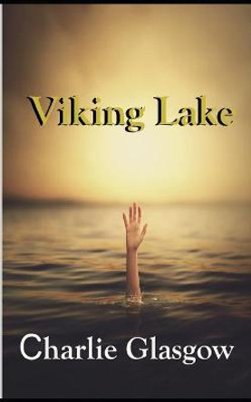 Viking Lake Charlie Glasgow 9798673432860