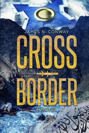 Cross-Border by James N Conway Cross-Border by James N Conway