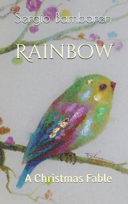 Rainbow by Sylvia Figl