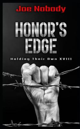 Honor's Edge: Holding Their Own XVIII E T Ivester 9798705359578
