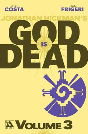 God is Dead Volume 3 Mike Costa 9781592912445