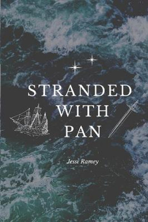 Stranded With Pan Jessi Ramey 9798780352211