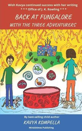 Back at Fungalore with the Three Adventurers by Kavya Kompella