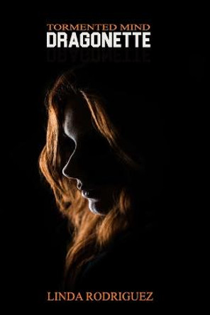 Dragonette by Linda Rodriguez