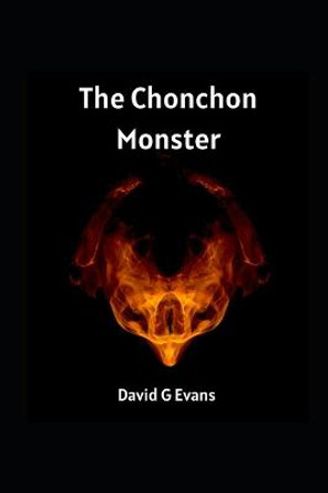 The Chonchon Monster by David G Evans
