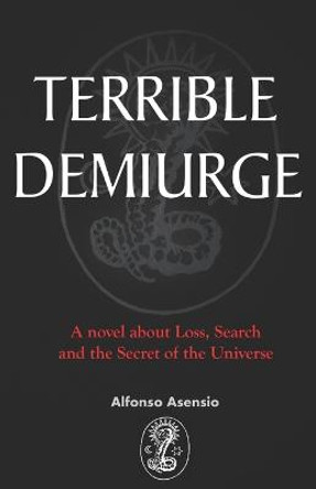 Terrible Demiurge by Alfonso Asensio