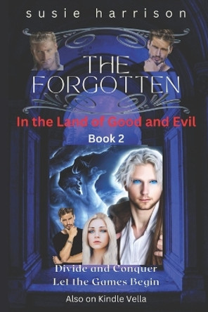 The Forgotten: In the Land of Good and Evil Jesse Fox 9798374340556