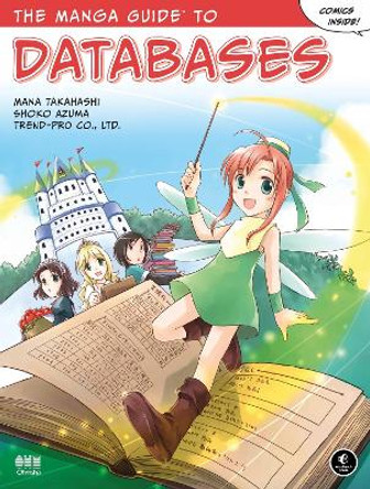 The Manga Guide To Databases Mana Takahashi 9781593271909