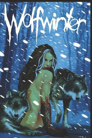 Wolfwinter by Glen Damien Campbell