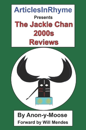 The Jackie Chan 2000s Reviews Will Mendes 9798390490310
