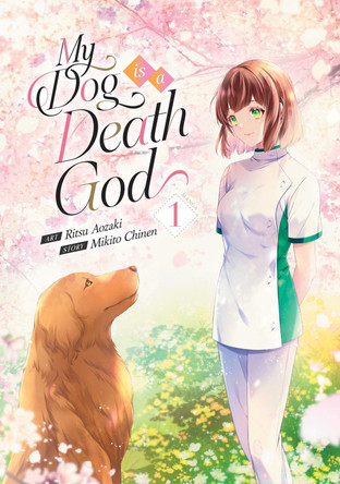 My Dog is a Death God (Manga) Vol. 1 Mikito Chinen 9798888430668