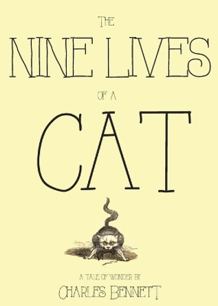 The Nine Lives of a Cat by Charles Bennett