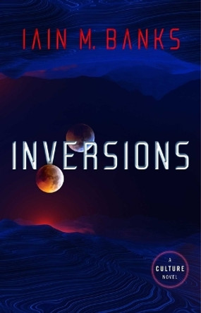 Inversions Iain M. Banks 9781982156107