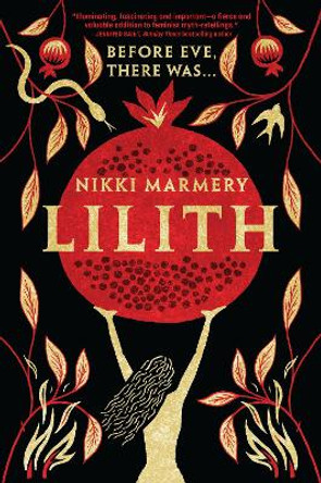 Lilith: A Novel Nikki Marmery 9781639105717