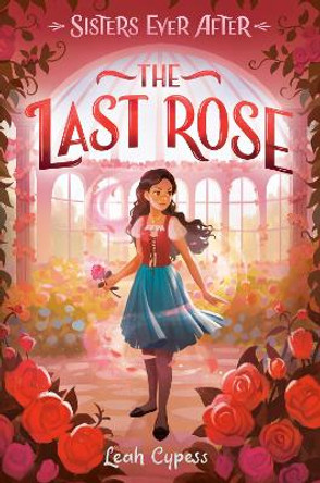 The Last Rose Leah Cypess 9780593481332