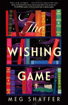 The Wishing Game Meg Shaffer 9781529436266
