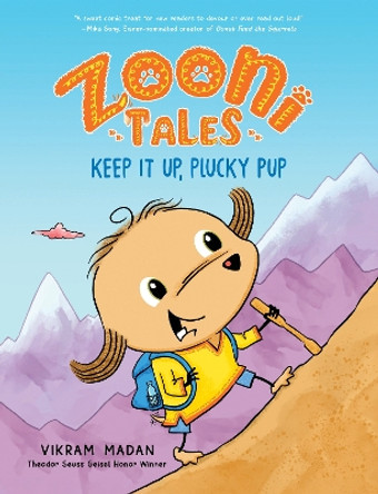 Zooni Tales: Keep It Up, Plucky Pup Vikram Madan 9780823453573