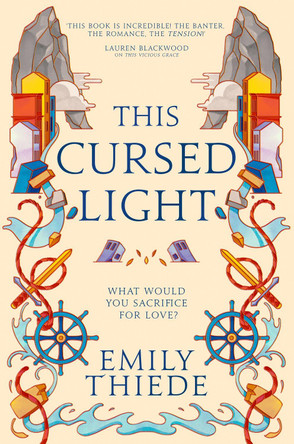 This Cursed Light: The epic romantic fantasy sequel to This Vicious Grace Emily Thiede 9781399700160