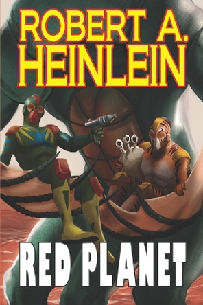 Red Planet Robert A Heinlein 9781647100988