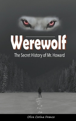 Werewolf by Oliva Corina Franco