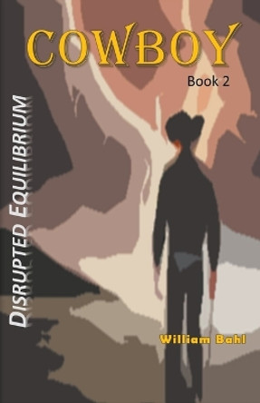 Cowboy by William Bahl