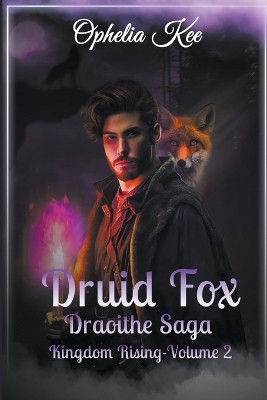 Druid Fox by Ophelia Kee