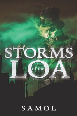 Storms of the Loa by Samol