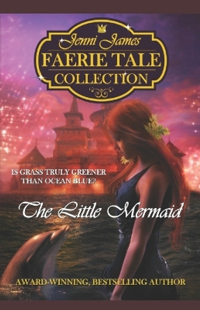 The Little Mermaid Jenni James 9798375932897