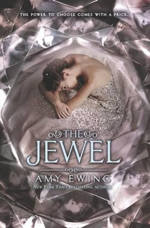The Jewel Amy Ewing 9780062235794