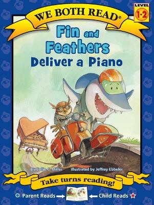 Fin & Feathers Deliver a Piano by Callie C Miller