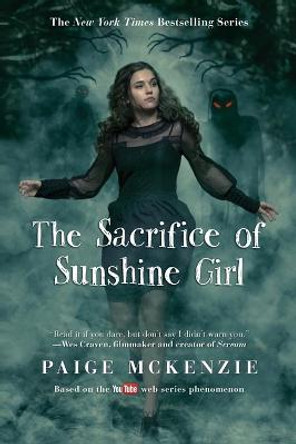The Sacrifice of Sunshine Girl Paige McKenzie 9781602863354