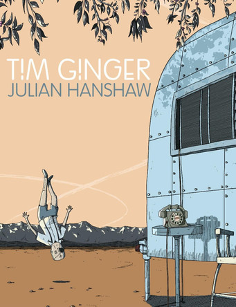 Tim Ginger Julian Hanshaw 9781603093507