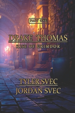 Rise of Grimdor Jordan Svec 9798854162098