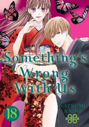 Something's Wrong With Us 18 Natsumi Ando 9781646519255