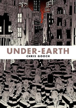 Under-Earth Chris Gooch 9781603094771