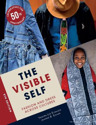 The Visible Self by Joanne B. Eicher (The University of Minnesota, USA)