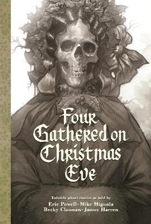 Four Gathered On Christmas Eve Eric Powell 9781506740874
