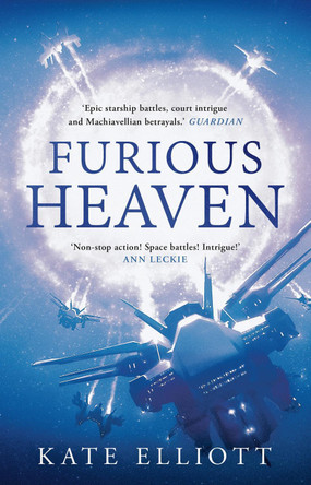 Furious Heaven Kate Elliott 9781800243262