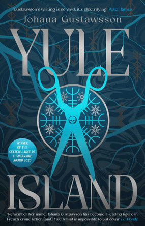 Yule Island: The No. 1 bestseller! This year's most CHILLING gothic thriller - based on a true story Johana Gustawsson 9781914585975