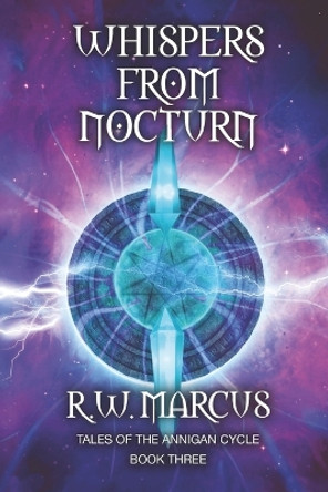 Whispers from Nocturn R W Marcus 9798987718018