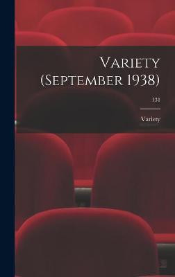 Variety (September 1938); 131 Variety 9781013418921