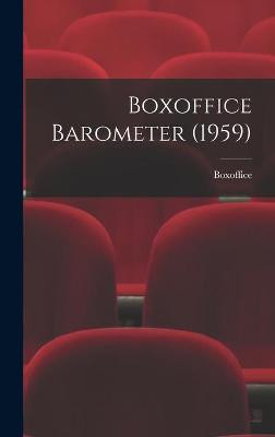 Boxoffice Barometer (1959) Boxoffice 9781014134905