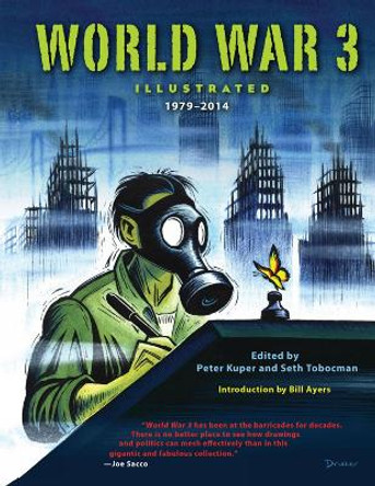 World War 3 Illustrated: 1979-2014 Peter Kuper 9781604869583