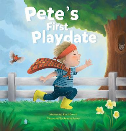 Pete's First Playdate Ann Harrell 9781605376158