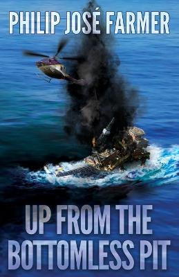 Up from the Bottomless Pit by Philip Jose Farmer
